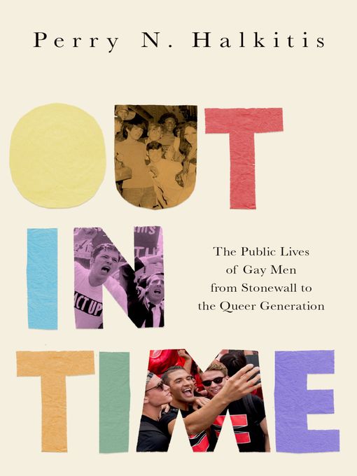 Title details for Out in Time by Perry N. Halkitis - Available